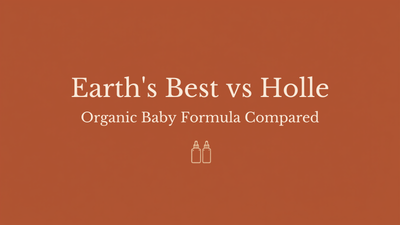 Earth's Best vs Holle: Which Baby Formula Is Better for Your Baby? (2026 Guide)