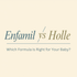 Enfamil vs Holle Formula: Which Should Parents Choose? (2026)