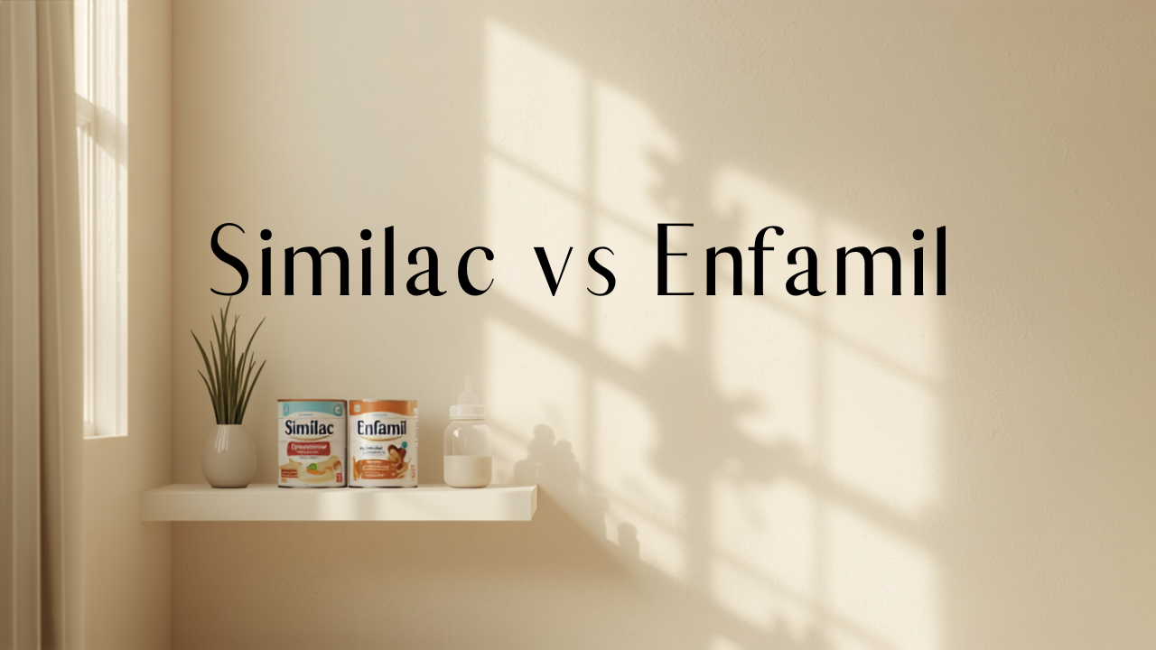 Similac vs Enfamil: Which Baby Formula Is Better for Your Baby? (2026 Guide)