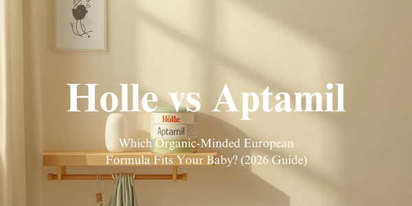 Holle vs Aptamil Formula (2026 Guide): Which European Baby Formula Is Better for Your Baby?