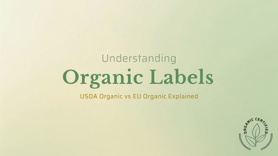 Understanding Organic Labels: What Parents Need to Know About Baby Food (2026 Guide)