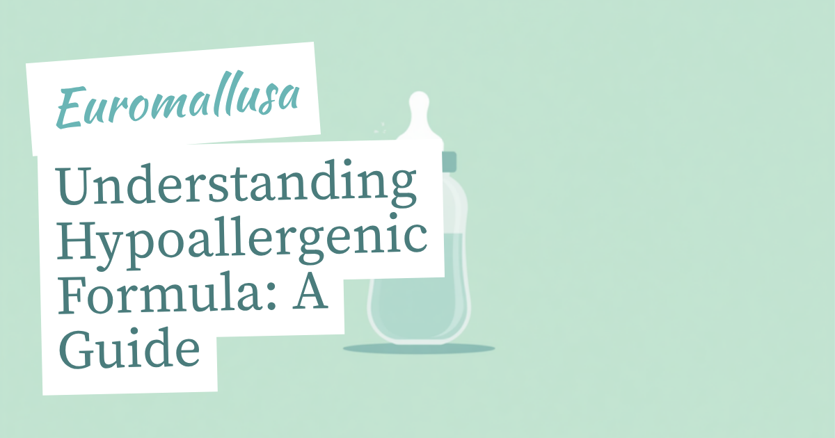 Understanding Hypoallergenic Formula: A Comprehensive Guide