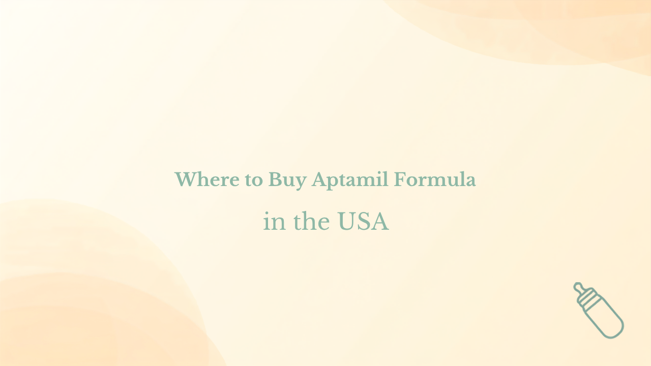 Where to Buy Aptamil Formula in the USA: A Safe Buying Guide for Parents (2026)