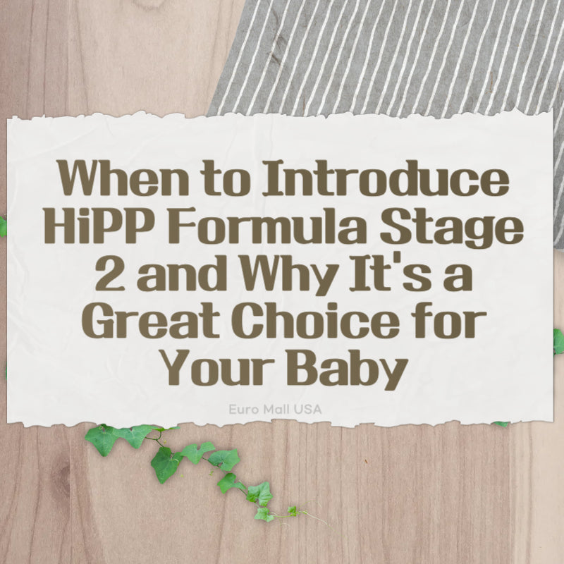 When to Introduce HiPP Formula Stage 2 and Why It’s a Great Choice for Your Baby