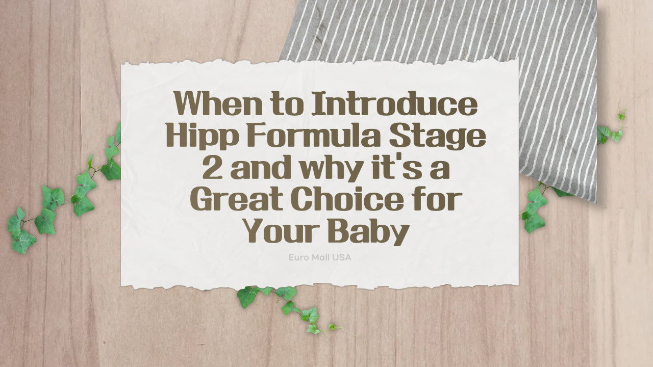 When to Introduce HiPP Formula Stage 2 and Why It’s a Great Choice for Your Baby