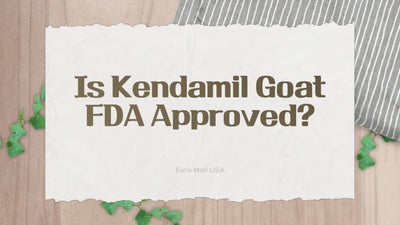 Is Kendamil Goat FDA Approved?