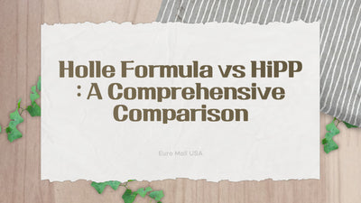 Holle Formula vs HiPP : A Comprehensive Comparison