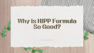 Why is HiPP Formula So Good?