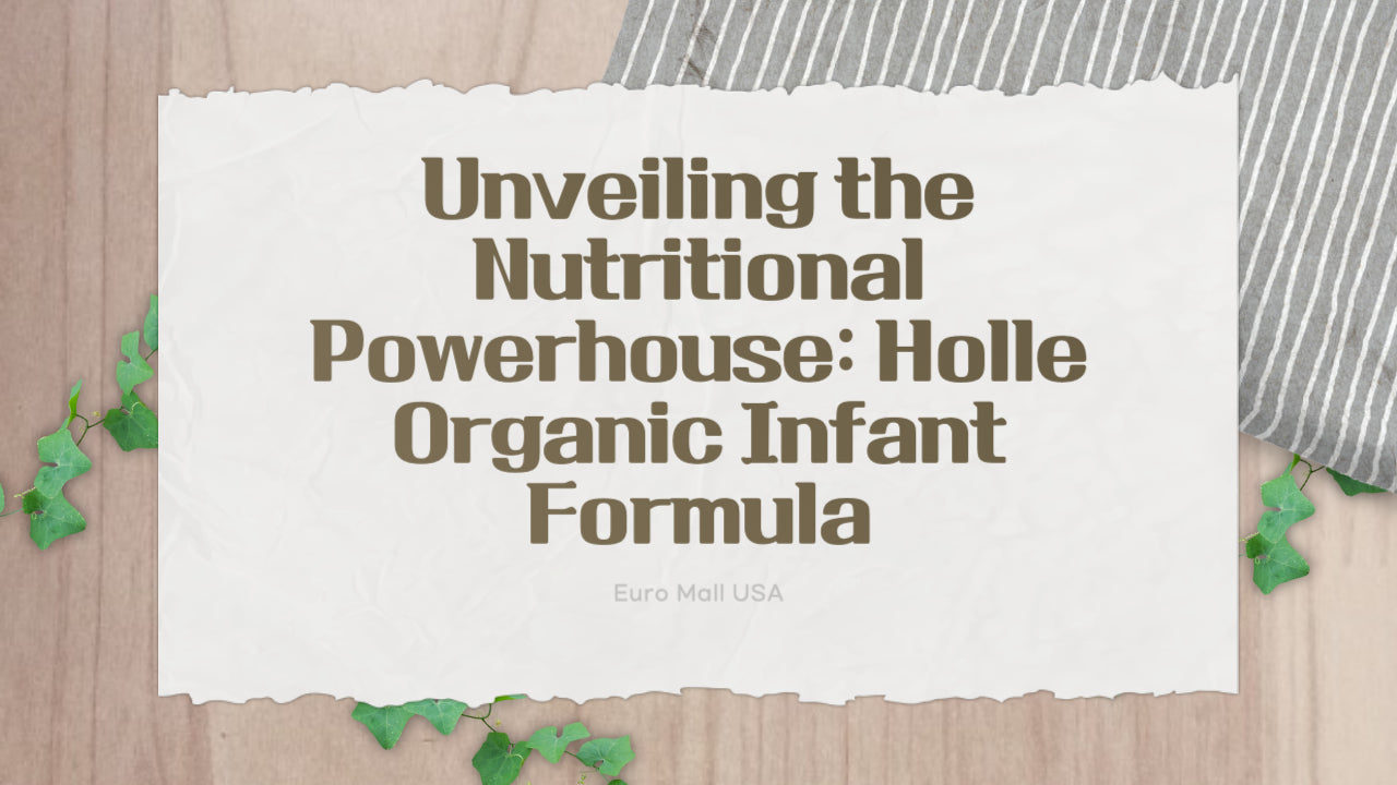 Unveiling the Nutritional Powerhouse: Holle Organic Infant Formula