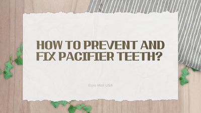 HOW TO PREVENT AND FIX PACIFIER TEETH?