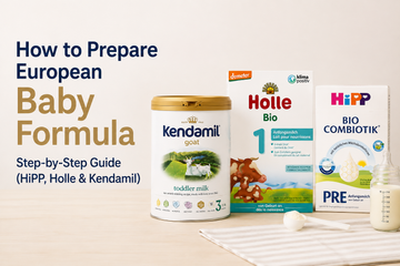 How to Prepare European Baby Formula: Step-by-Step Guide (HiPP, Holle & Kendamil)