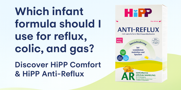 Which Infant Formula Should I Use for Reflux, Colic, and Gas? + HiPP Specialty Formulas
