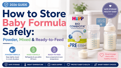 How to Store Baby Formula Safely: Powder, Mixed & Ready-to-Feed (2026 Guide)