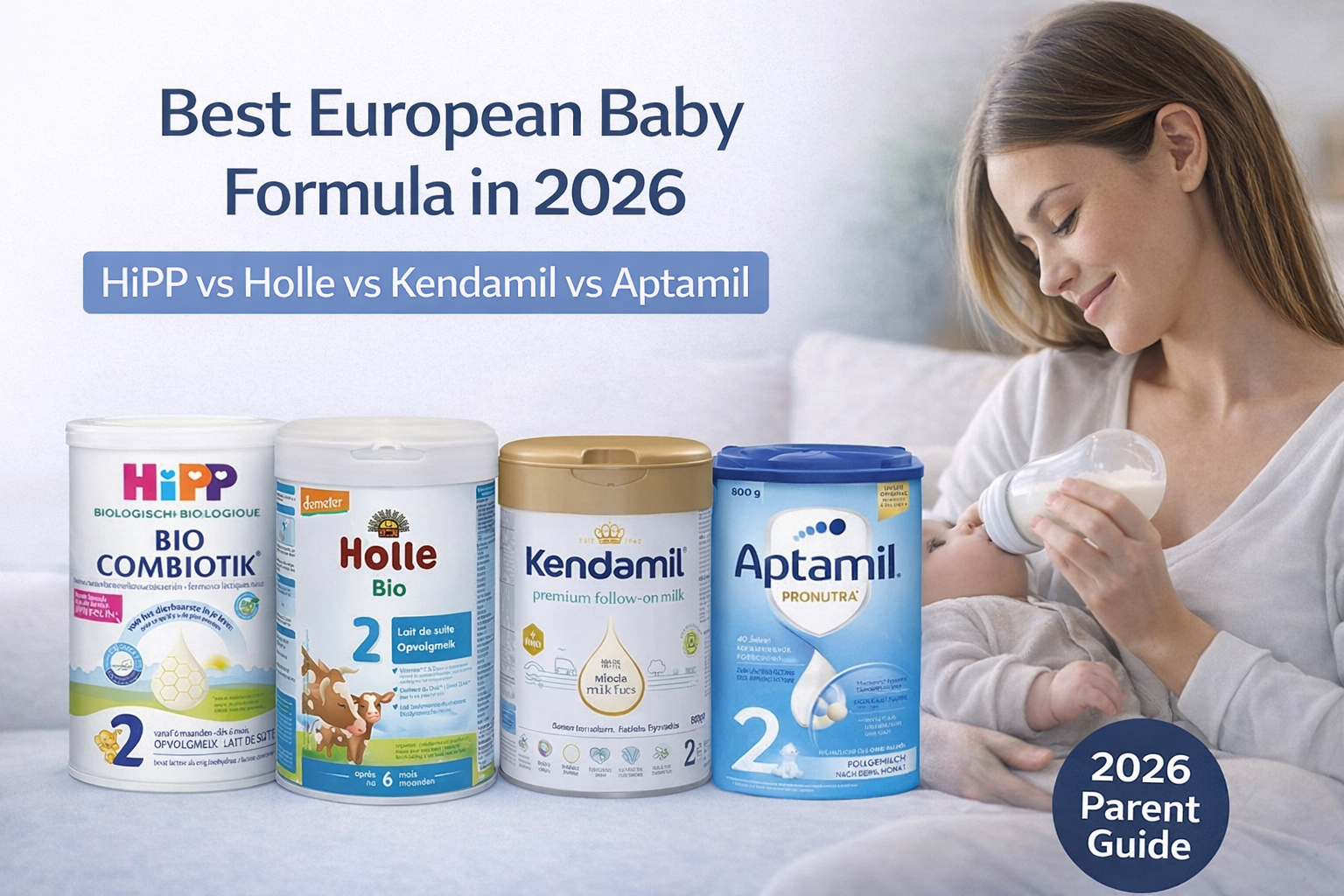 HiPP vs Holle vs Kendamil vs Aptamil: Which Baby Formula Is Best in 2026?