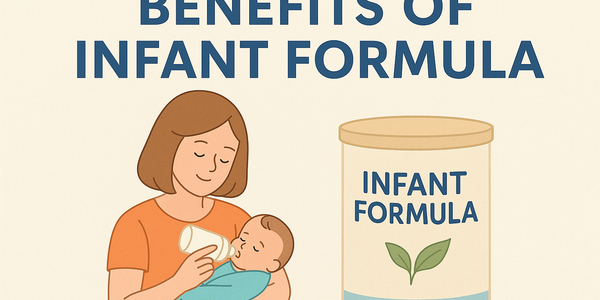 What are the Benefits of Infant Formula