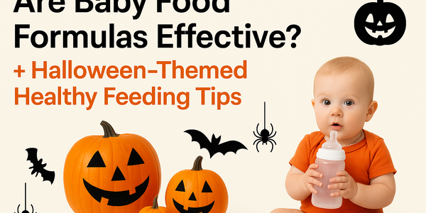 Are Baby Food Formulas Effective? + Halloween-Themed Healthy Feeding Tips