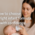 The First-Time Parent's Guide: How to Choose the Right Infant Formula with Confidence + Real Parent Success Stories
