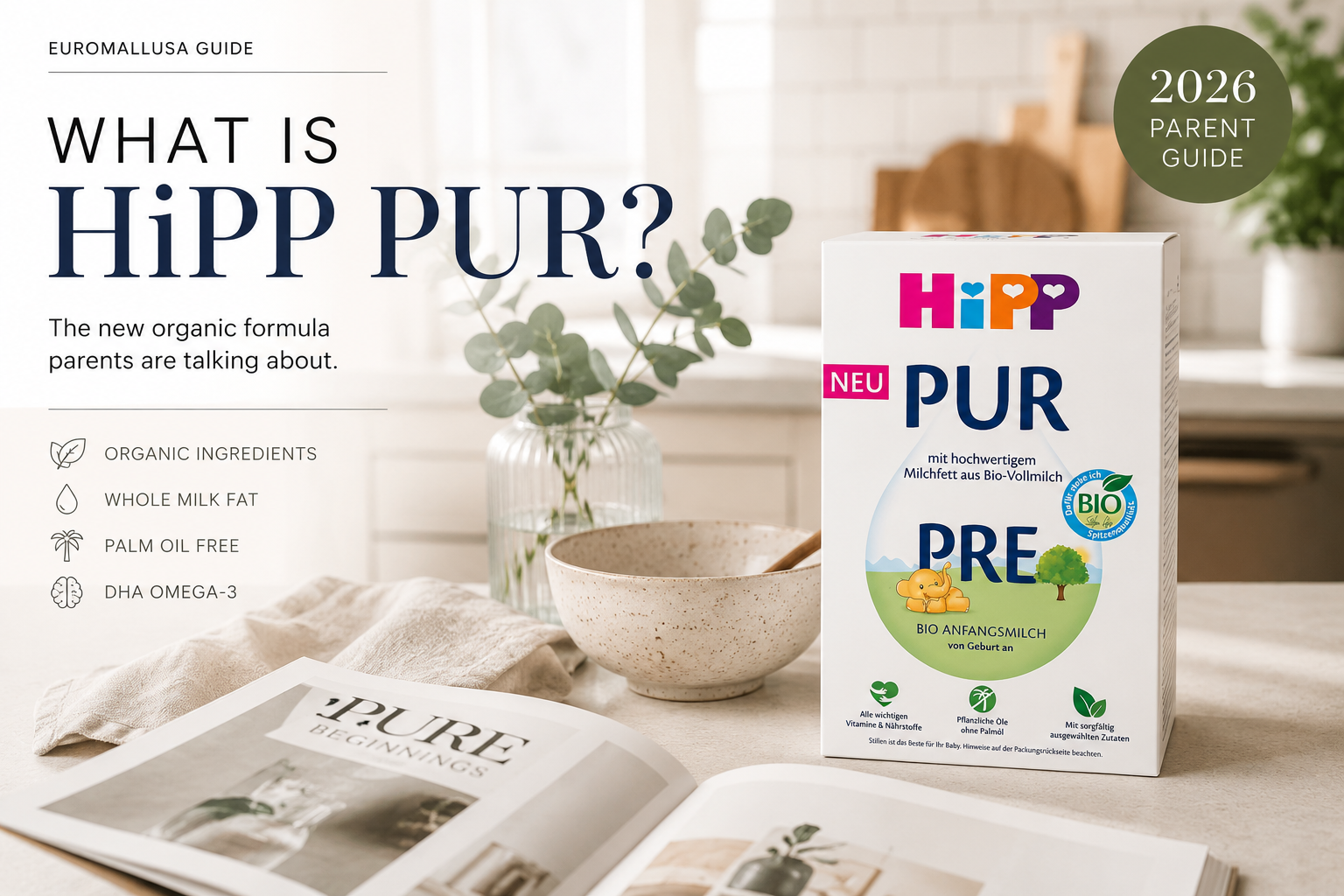 What Is HiPP PUR? The New Organic Formula Parents Are Talking About (2026)