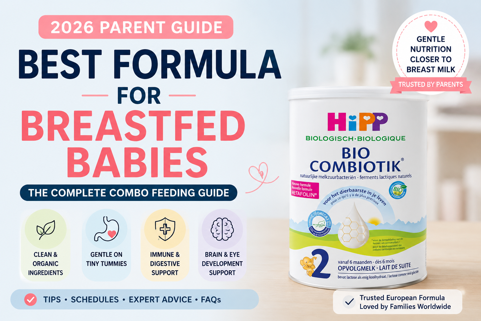 Best Formula for Breastfed Babies (2026 Combo Feeding Guide)