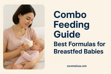 The Ultimate Guide: Best Baby Formula to Supplement Breastfeeding + Expert Combo Feeding Tips for 2025