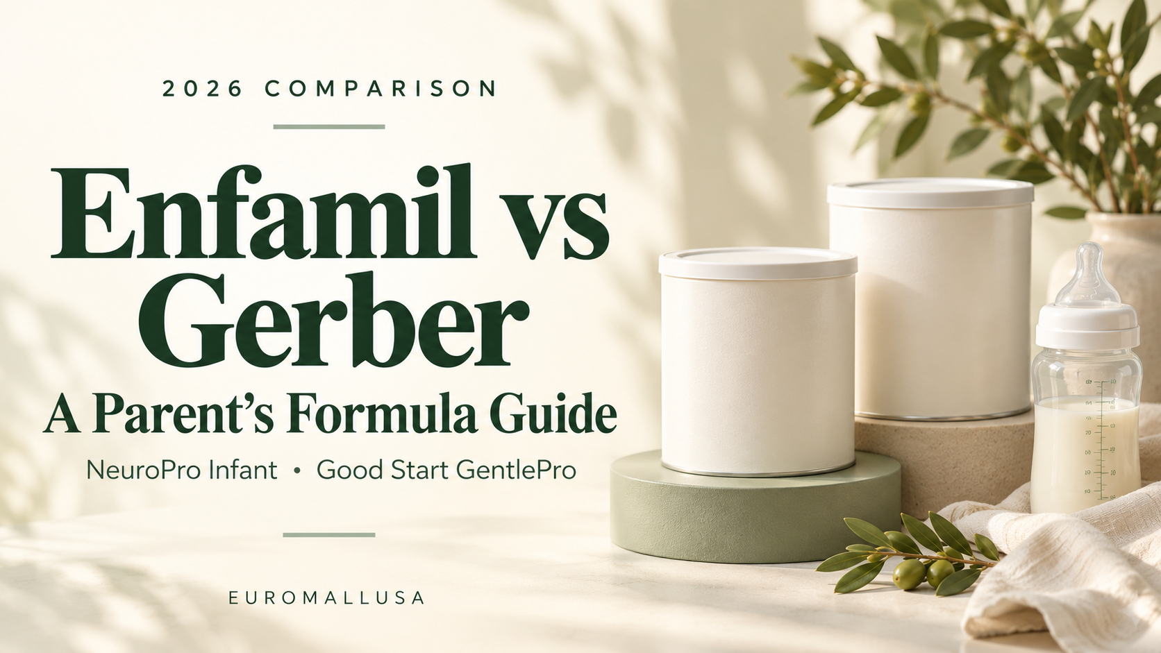 Enfamil vs Gerber: Which Baby Formula Is Better for Your Baby? (2026 Guide)