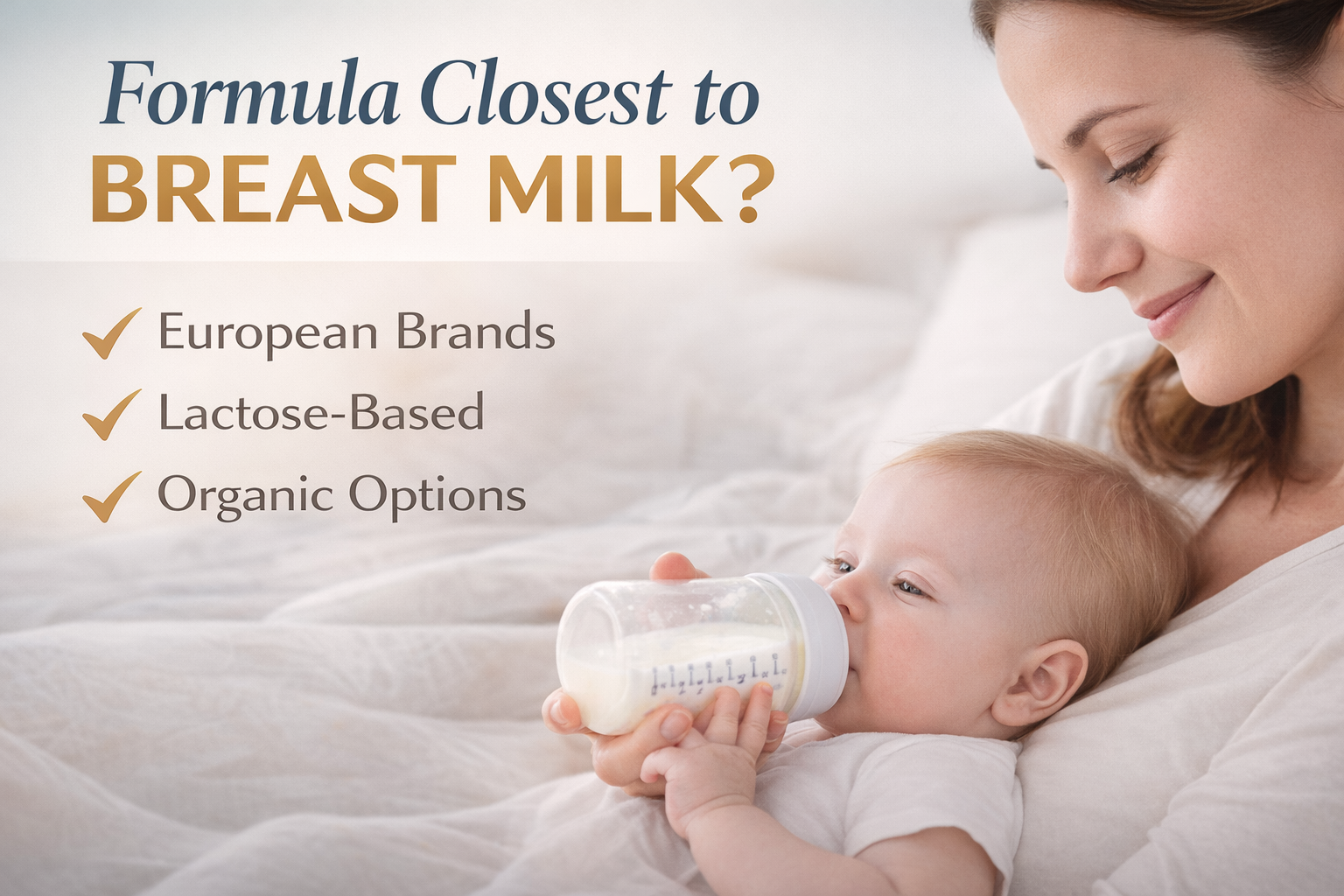 What Baby Formula Is Most Similar to Breast Milk? (2026 Guide)